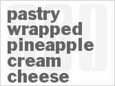 recipe for pastry wrapped pineapple cream cheese