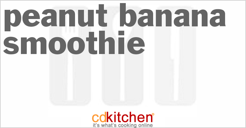 Peanut Banana Smoothie - CDKitchen.com