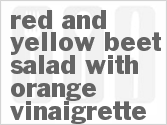 recipe for red and yellow beet salad with orange vinaigrette