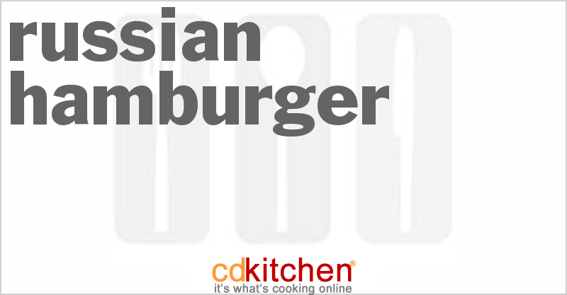 Russian Hamburger - CDKitchen.com