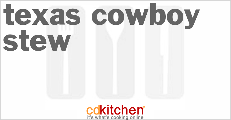 Texas Cowboy Stew - CDKitchen.com
