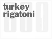 recipe for turkey rigatoni