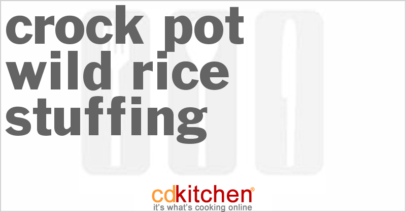Wild Rice Stuffing - CDKitchen.com