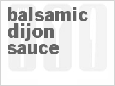 Balsamic Dijon Sauce
