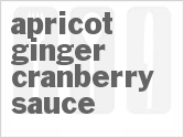 Apricot-Ginger Cranberry Sauce