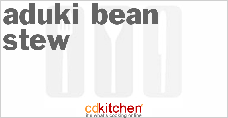 Aduki Bean Stew - CDKitchen.com