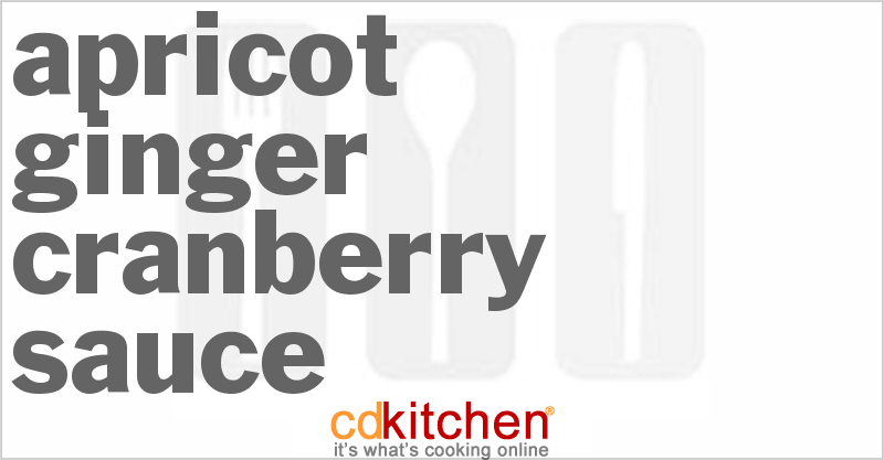 Apricot-Ginger Cranberry Sauce - CDKitchen.com