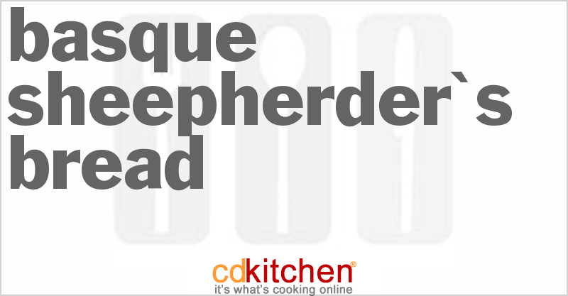 Basque Sheepherder's Bread - CDKitchen.com