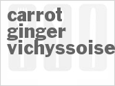 recipe for carrot ginger vichyssoise
