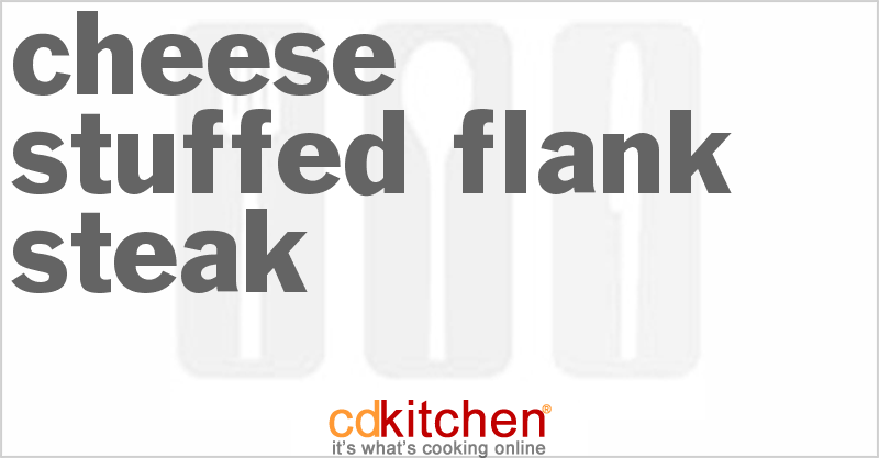 Cheese-Stuffed Flank Steak - CDKitchen.com