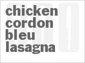 recipe for chicken cordon bleu lasagna