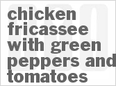 recipe for chicken fricassee with green peppers and tomatoes