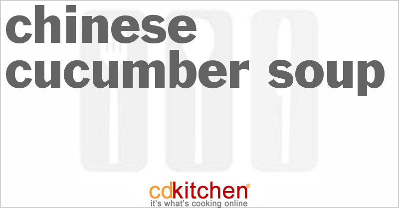 Chinese Cucumber Soup - CDKitchen.com