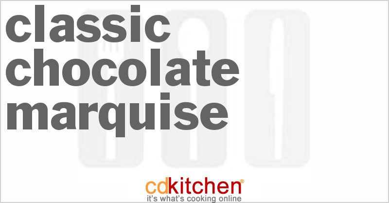 Classic Chocolate Marquise - CDKitchen.com