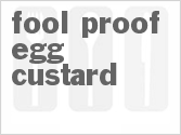 recipe for fool proof egg custard