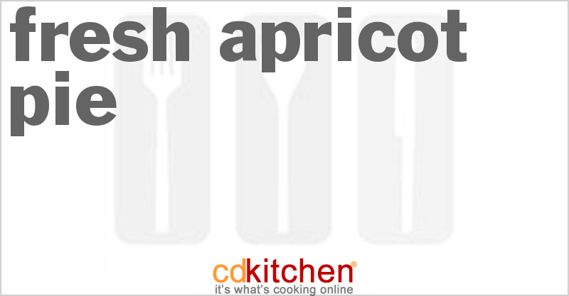 Fresh Apricot Pie - CDKitchen.com