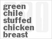 recipe for green chile stuffed chicken breast