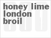 recipe for honey-lime london broil