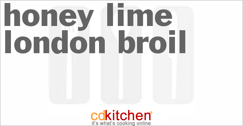 Honey-Lime London Broil - CDKitchen.com