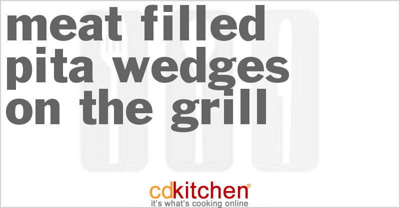 Meat Filled Pita Wedges On The Grill - CDKitchen.com