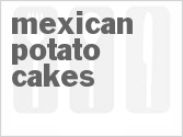 recipe for mexican potato cakes