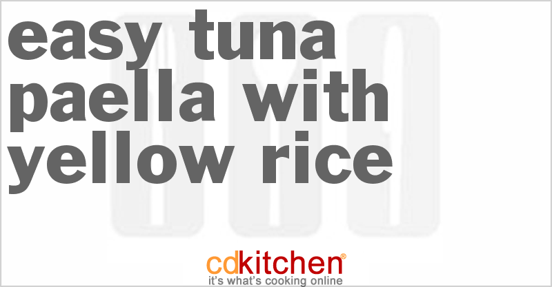 Easy Tuna Paella With Yellow Rice - CDKitchen.com
