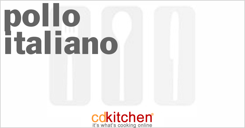 Pollo Italiano - CDKitchen.com