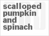 recipe for scalloped pumpkin and spinach