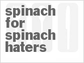 recipe for spinach for spinach-haters