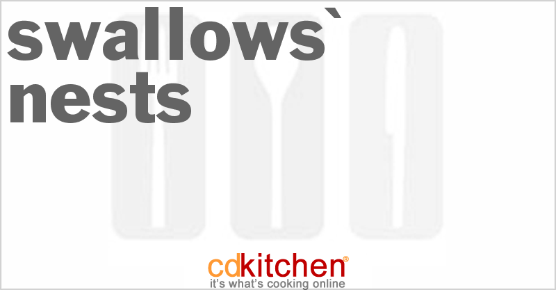 Swallows' Nests (Schwalbennester) - CDKitchen.com