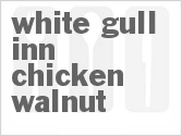 White Gull Inn Chicken Walnut