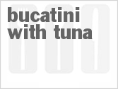 Bucatini With Tuna