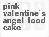 Pink Valentine's Angel Food Cake