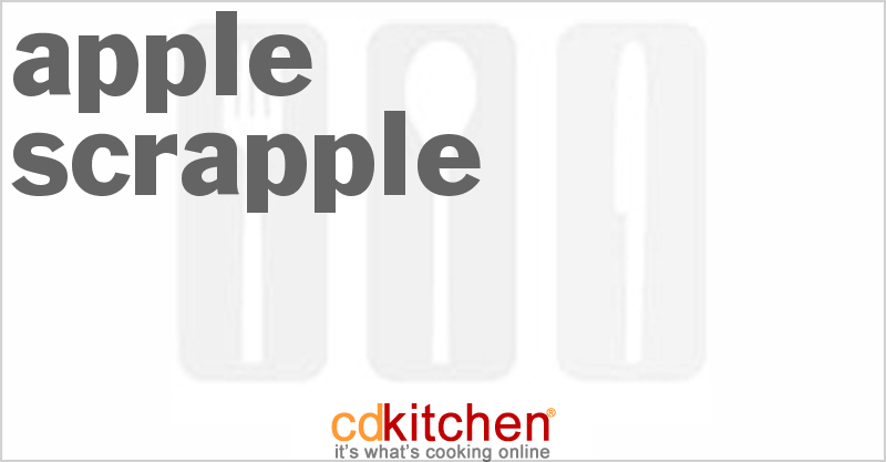 Apple Scrapple - CDKitchen.com