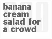 recipe for banana cream salad for a crowd