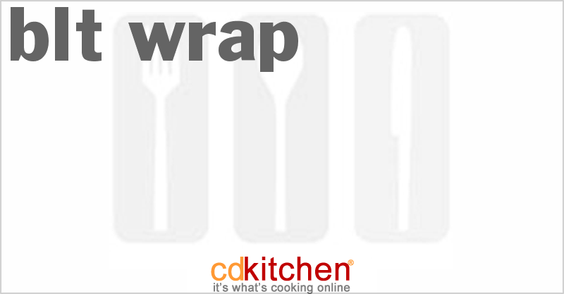 BLT Wrap - CDKitchen.com