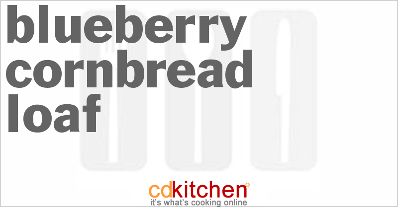 Blueberry Cornbread Loaf - CDKitchen.com