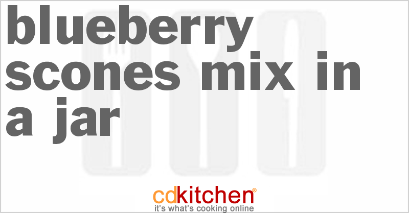 Blueberry Scones Mix in a Jar - CDKitchen.com