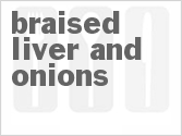 recipe for braised liver and onions