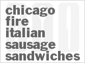 recipe for chicago fire italian sausage sandwiches