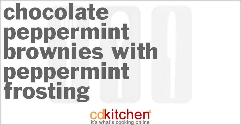Chocolate-Peppermint Brownies With Peppermint Frosting - CDKitchen.com
