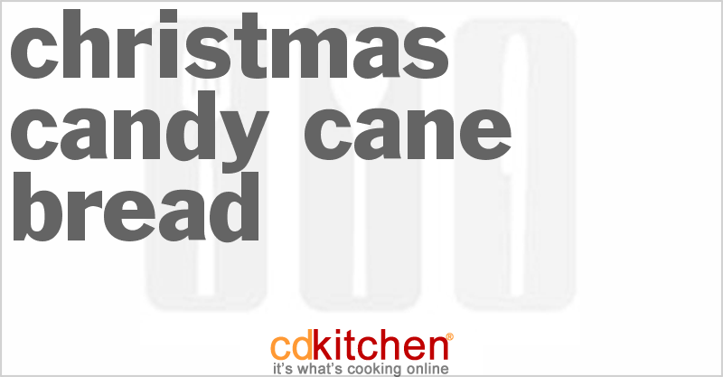 Christmas Candy Cane Bread - CDKitchen.com