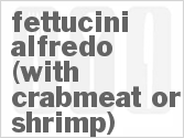 recipe for fettucini alfredo (with crabmeat or shrimp)
