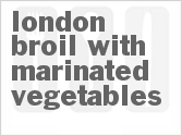 recipe for london broil with marinated vegetables