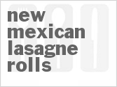 recipe for new mexican lasagne rolls