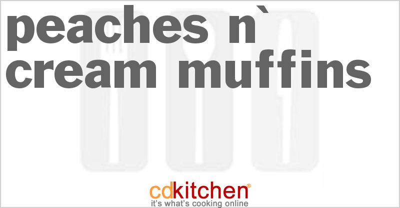 Peaches n' Cream Muffins - CDKitchen.com