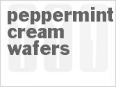 recipe for peppermint cream wafers
