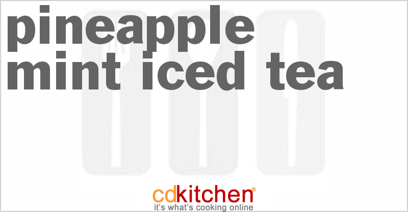 Pineapple Mint Iced Tea - CDKitchen.com
