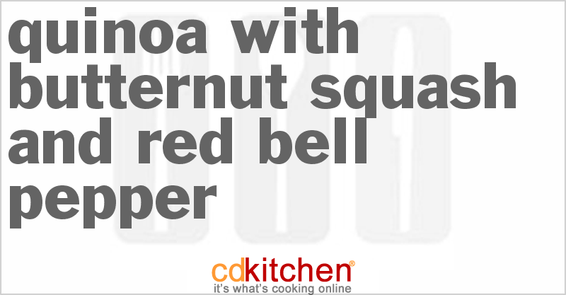 Quinoa with Butternut Squash and Red Bell Pepper - CDKitchen.com