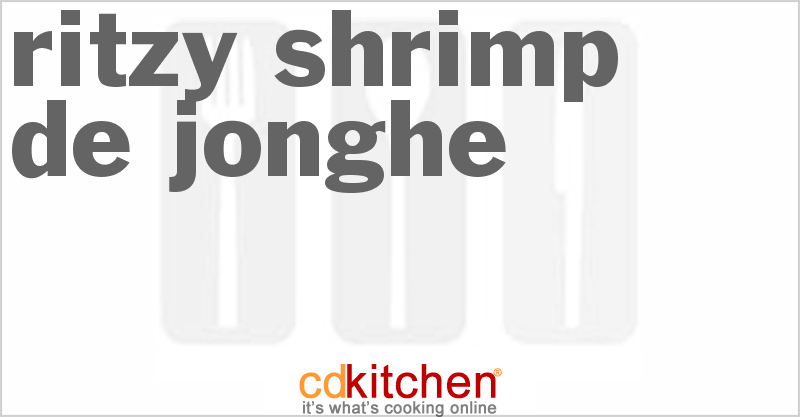 Ritzy Shrimp De Jonghe - CDKitchen.com